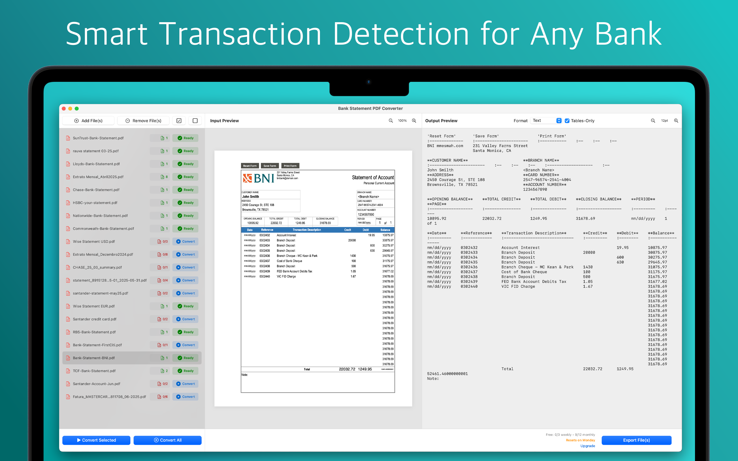 Smart transaction detection works across statement layouts and banks